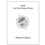 Suite for Solo Snare Drum, LaRosa